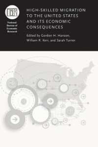 米国への高度技能移民とその経済的帰結<br>High-Skilled Migration to the United States and Its Economic Consequences (National Bureau of Economic Research Conference Report)