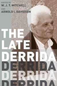 デリダの晩年の仕事：論集<br>The Late Derrida (A Critical Inquiry Book)