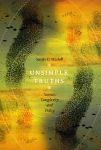 科学、複雑性と政策<br>Unsimple Truths : Science, Complexity, and Policy (Emersion: Emergent Village resources for communities of faith)