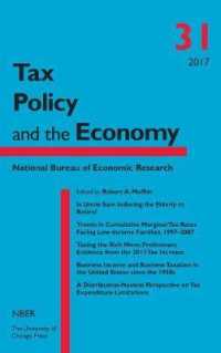 Tax Policy and the Economy， Volume 31 ((Nber) National Bureau of Economic Research Tax Policy and the Economystarting from Volume 22)