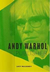 ウォーホルの出版事業<br>Andy Warhol, Publisher