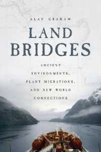 Land Bridges : Ancient Environments, Plant Migrations, and New World Connections