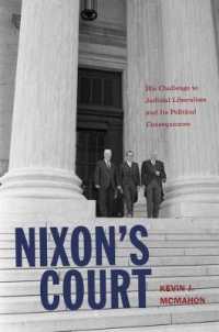 ニクソンの司法戦略とその政治的帰結<br>Nixon's Court : His Challenge to Judicial Liberalism and Its Political Consequences