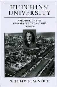 Hutchins' University : A Memoir of the University of Chicago, 1929-1950 (Centennial Publications of the University of Chicago Press)