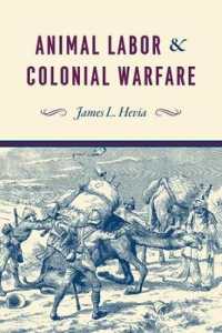 動物が支えた植民地戦争<br>Animal Labor and Colonial Warfare
