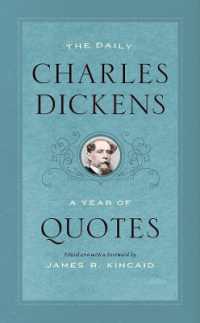 ディケンズ歳時記：引用句集<br>The Daily Charles Dickens : A Year of Quotes