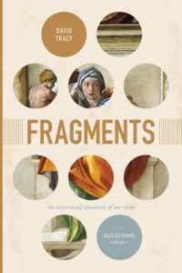Fragments : The Existential Situation of Our Time: Selected Essays, Volume One