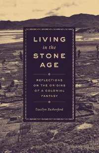 Living in the Stone Age : Reflections on the Origins of a Colonial Fantasy