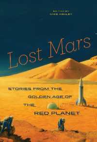 Lost Mars : Stories from the Golden Age of the Red Planet