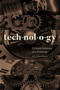 技術の概念史<br>Technology : Critical History of a Concept