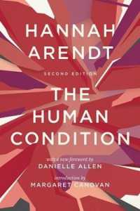 アーレント『人間の条件』（原書）第２版<br>The Human Condition : Second Edition （2ND）