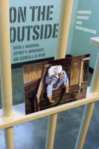 On the Outside : Prisoner Reentry and Reintegration