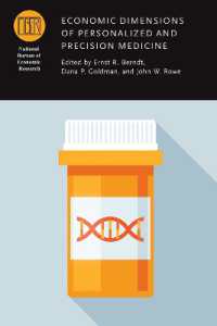 個別化・精密医療の経済的側面<br>Economic Dimensions of Personalized and Precision Medicine (National Bureau of Economic Research Conference Report)