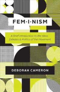 Feminism : A Brief Introduction to the Ideas, Debates, and Politics of the Movement