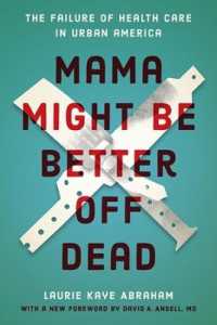 Mama Might Be Better Off Dead : The Failure of Health Care in Urban America