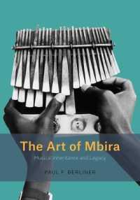 The Art of Mbira : Musical Inheritance and Legacy (Chicago Studies in Ethnomusicology)