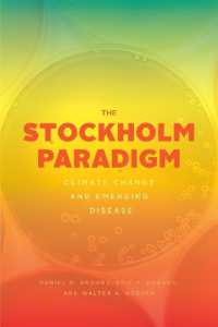 ストックホルム・パラダイム：気候変動による新たな疾患<br>The Stockholm Paradigm : Climate Change and Emerging Disease