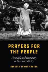 Prayers for the People : Homicide and Humanity in the Crescent City