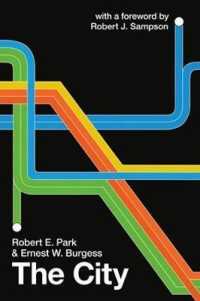 パーク＆バージェス『都市』（原書）新版<br>The City (Heritage of Sociology)