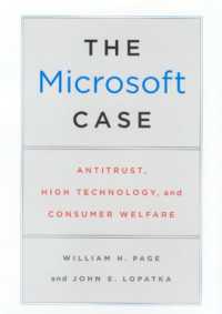 マイクロソフト裁判：独占禁止、ハイテク産業と消費者福祉<br>The Microsoft Case : Antitrust, High Technology, and Consumer Welfare