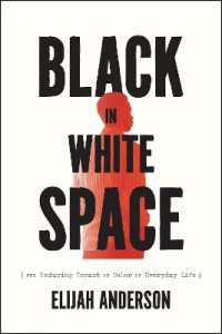 Black in White Space : The Enduring Impact of Color in Everyday Life