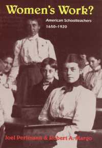 Women's Work? : American Schoolteachers, 1650-1920
