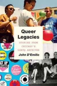 Queer Legacies : Stories from Chicago's Lgbtq Archives