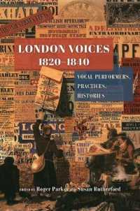 1820-1840年ロンドンの声のパフォーマンス<br>London Voices, 1820-1840 : Vocal Performers, Practices, Histories