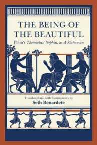 The Being of the Beautiful : Plato's Theaetetus, Sophist, and Statesman