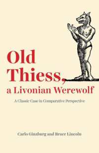 Old Thiess, a Livonian Werewolf : A Classic Case in Comparative Perspective