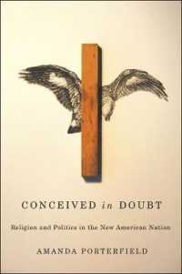 Conceived in Doubt : Religion and Politics in the New American Nation (American Beginnings, 1500-1900)