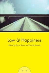 Ｅ．Ａ．ポズナー＆Ｃ．Ｒ．サンスティーン（共）編／法と幸福：学際的視座<br>Law and Happiness