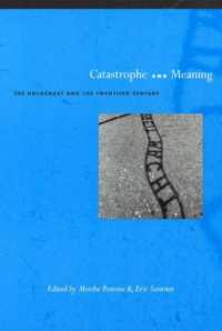 Catastrophe and Meaning : The Holocaust and the Twentieth Century