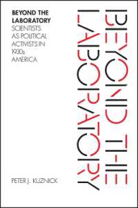 Beyond the Laboratory : Scientists as Political Activists in 1930s America