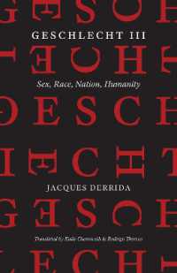 デリダ著／ゲシュレヒトIII：性・人種・ネイション・人間性（英訳）<br>Geschlecht III : Sex, Race, Nation, Humanity