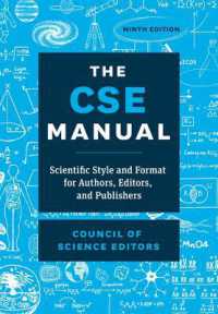 CSE科学文章スタイル（第９版）<br>The CSE Manual, Ninth Edition : Scientific Style and Format for Authors, Editors, and Publishers （9TH）