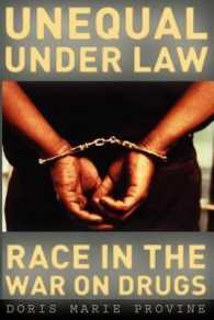 法の下の不平等：違法薬物対策と人種<br>Unequal under Law : Race in the War on Drugs