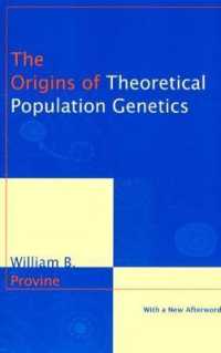理論集団遺伝学の起源（第２版）<br>The Origins of Theoretical Population Genetics : With a New Afterword (Chicago History of Science & Medicine Chsm)