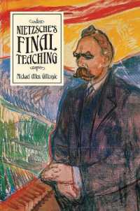 ニーチェの最後の思想<br>Nietzsche's Final Teaching