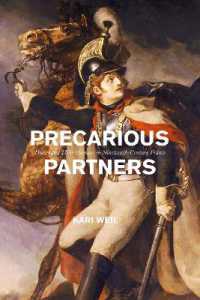 馬と人が出会った１９世紀フランス史<br>Precarious Partners : Horses and Their Humans in Nineteenth-Century France (Animal Lives)