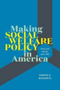 アメリカの社会福祉政策史<br>Making Social Welfare Policy in America : Three Case Studies since 1950