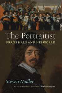 Ｓ. ナドラー著／肖像画家フランス・ハルスとオランダ黄金時代<br>The Portraitist : Frans Hals and His World