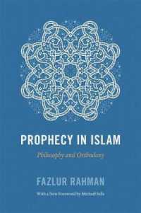 Prophecy in Islam : Philosophy and Orthodoxy