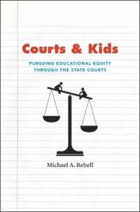 アメリカの州裁判所による教育的平等の実現<br>Courts and Kids : Pursuing Educational Equity through the State Courts
