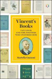 Vincent's Books : Van Gogh and the Writers Who Inspired Him