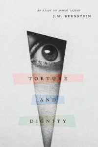 拷問と尊厳：道徳的傷害論<br>Torture and Dignity : An Essay on Moral Injury