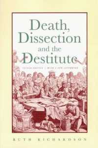 死、解剖と貧民たち（第２版）<br>Death, Dissection and the Destitute