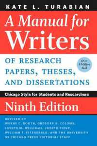 シカゴ・スタイル研究論文執筆マニュアル（第９版）スパイラル綴じ版<br>A Manual for Writers of Research Papers, Theses, and Dissertations, Ninth Edition : Chicago Style for Students and Researchers (Chicago Guides to Writing, Editing, and Publishing) （9TH Spiral）