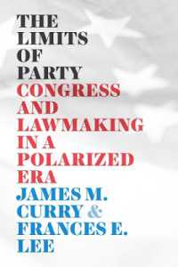 The Limits of Party : Congress and Lawmaking in a Polarized Era (Chicago Studies in American Politics)