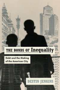Bonds of Inequality : Debt and the Making of the American City -- Hardback